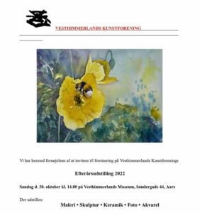 Plakat og beskrivelse af Efterårsudstillingen i Vesthimmerland Kunstforening, på Himmerland Kunstmuseum 2022