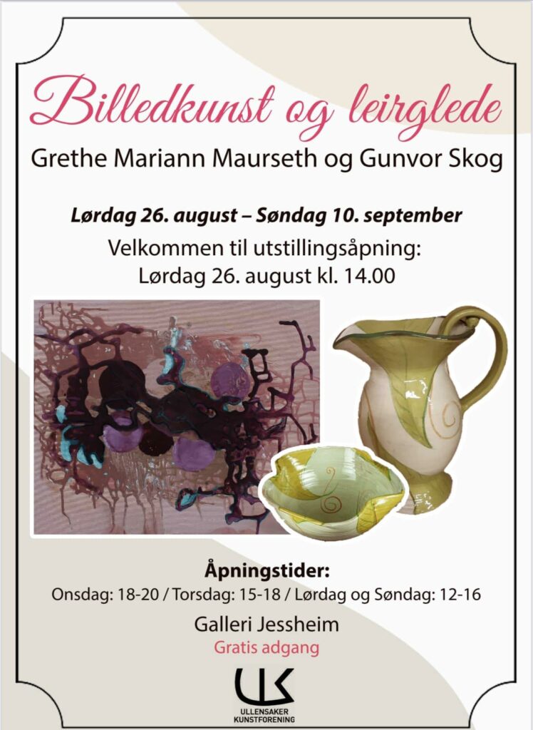 "Billedkunst og leirglede" Fernisering lørdag 26.8 14-16, udstilling varer til 10.9