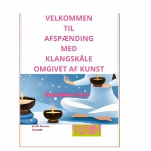 VELKOMMEN TIL AFSPÆNDING MED KLANGSKÅLE OMGIVET AF KUNST