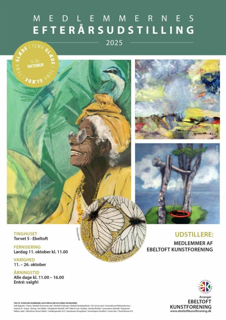 Efterårsudstillingen Glæde Ebeltoft Kunstforening. Gruppeudstilling