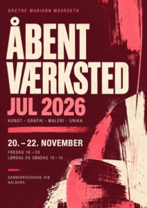 Åbent værksted, juleudstilling 2026 Dannebrogsgade 41, Aalborg