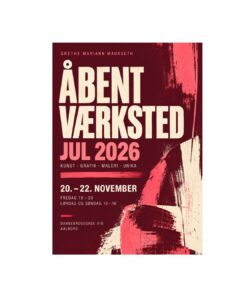 Åbent værksted, juleudstilling 2026, Dannebrogsgade 41, Aalborg